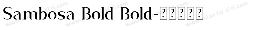 Sambosa Bold Bold字体转换